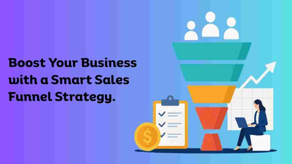 Boost Your Bareilly Business with a Smart Sales Funnel Strategy