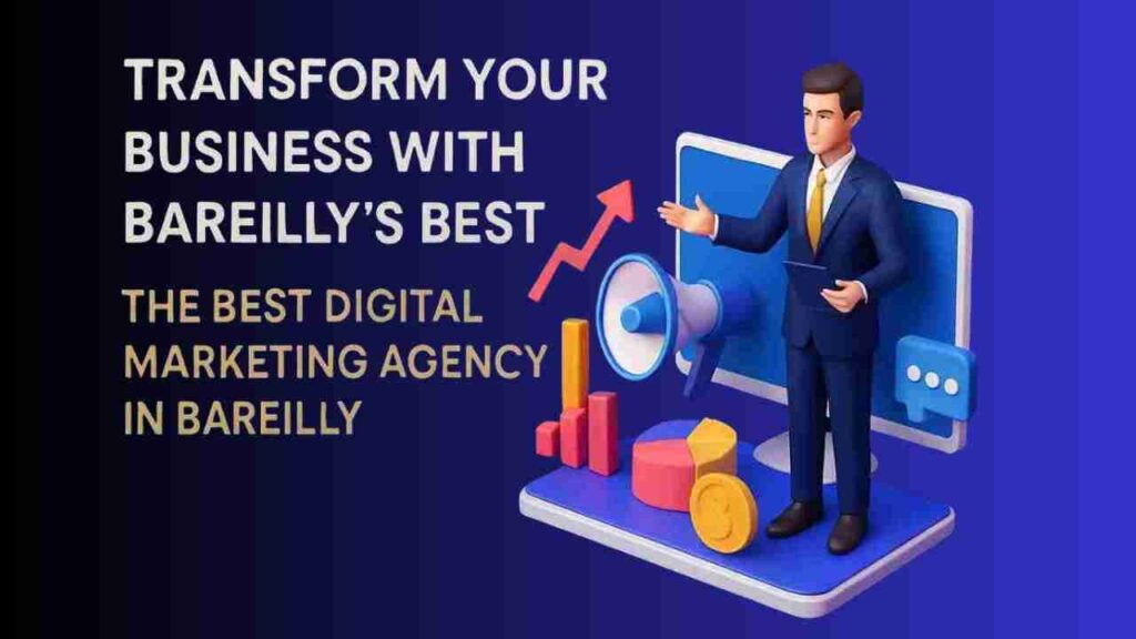 Transform Your Business with Bareilly’s Best – The Solutio Marketing Agency in Bareilly