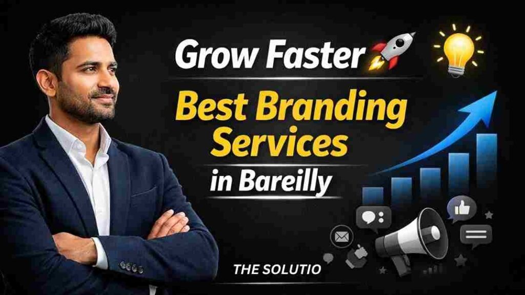 Grow Faster with Best Branding Services – THE SOLUTIO 2026 Guide