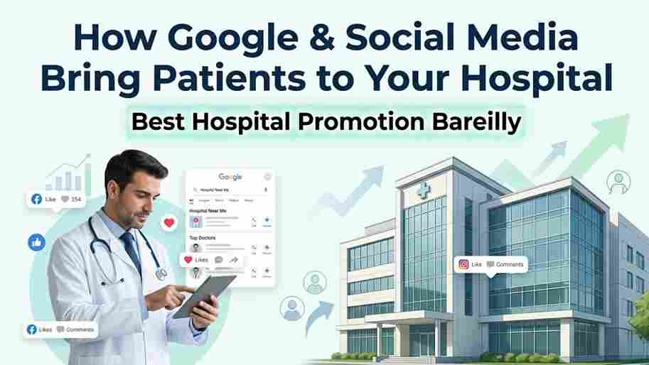 How Google and Social Media Can Bring Patients to Your Hospital
